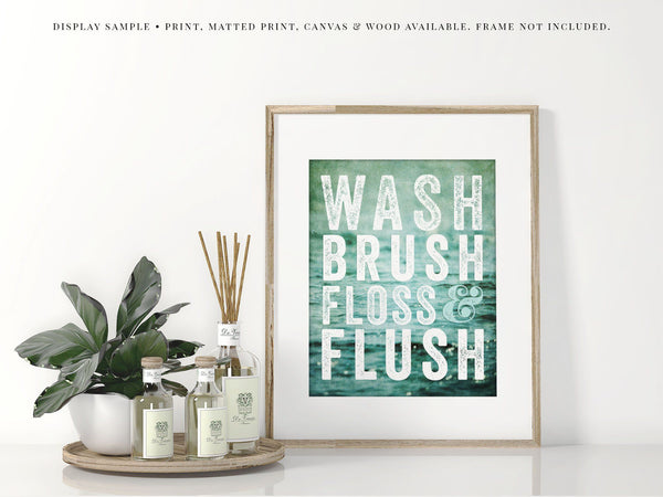 Funny Bathroom Print for Kids - Wash, Brush, Floss and Flush