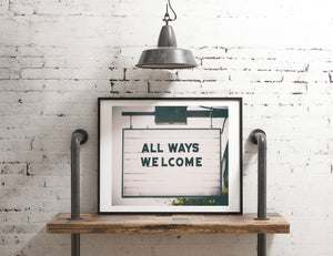 Austin Texas All Ways Welcome Sign Print - LGBTQ Wall Decor